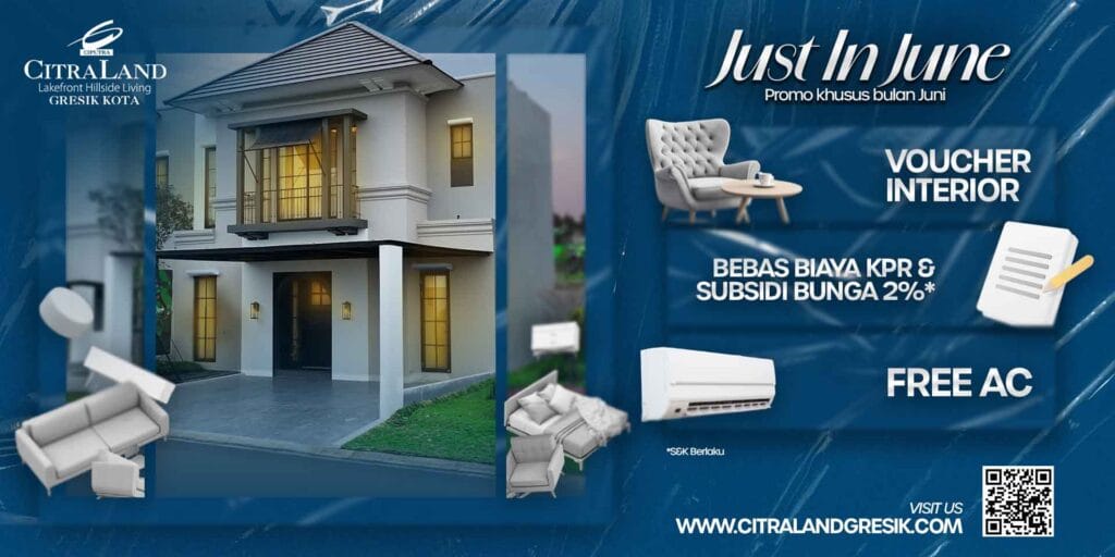 - Perumahan di Gresik - CitraLand Gresik Promo June CitraLand Gresik